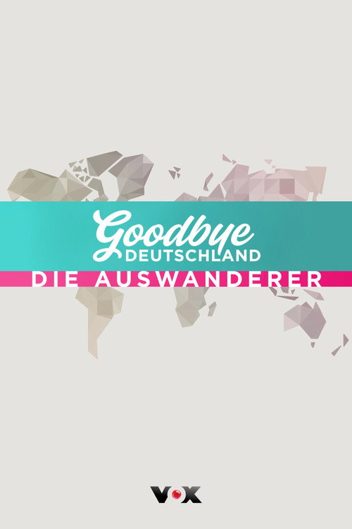 Series poster for Goodbye Deutschland! (2006)