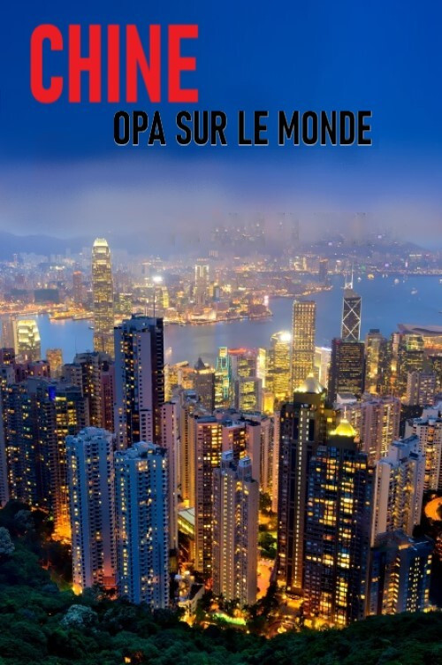 Movie poster for Chine : OPA sur le monde (2020)