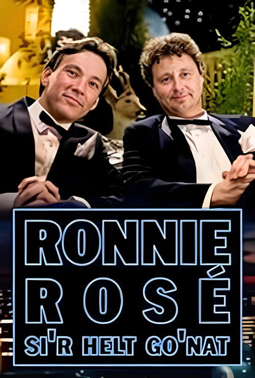 Ronnie Rosé si'r helt go'nat poster
