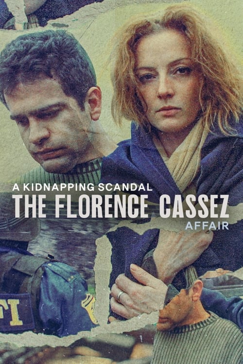 A Kidnapping Scandal: The Florence Cassez Affair poster