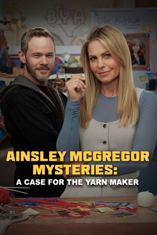 Movie poster for The Ainsley McGregor Mysteries: A Case for the Yarn Maker (2025)