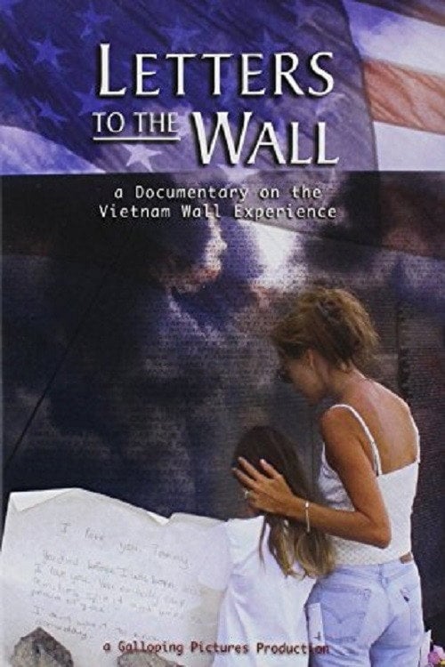 Movie poster for Letters to the Wall: A Documentary on the Vietnam Wall Experience (2002)