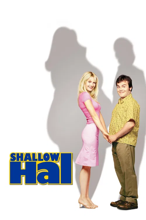 Movie poster for Shallow Hal: Seeing Through the Make-up (2002)