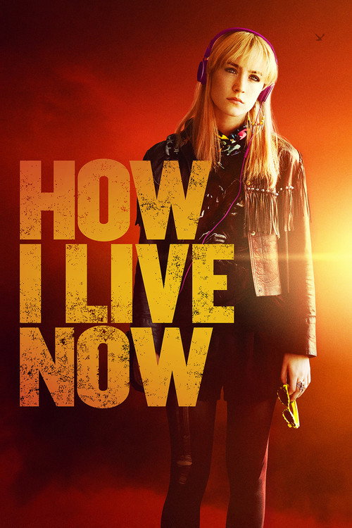 Movie poster for How I Live Now (2013)
