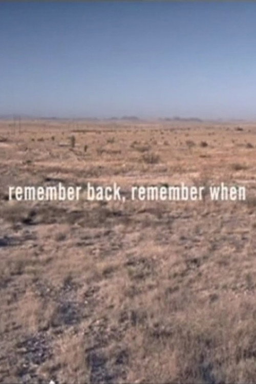 Movie poster for Remember Back, Remember When (2008)