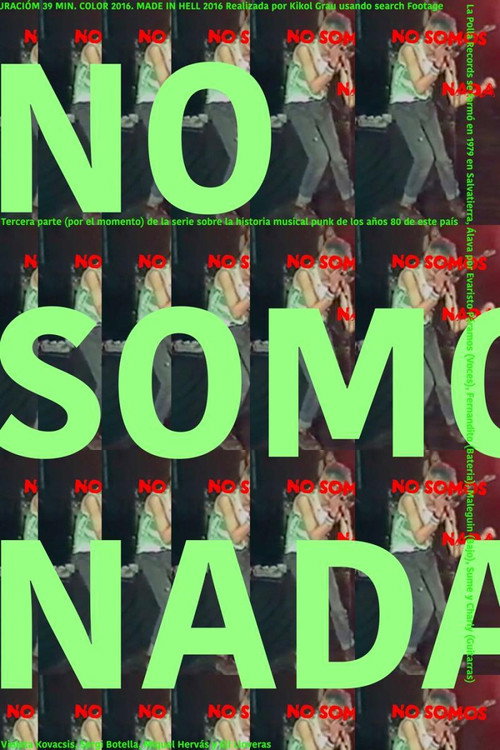 Movie poster for No somos nada