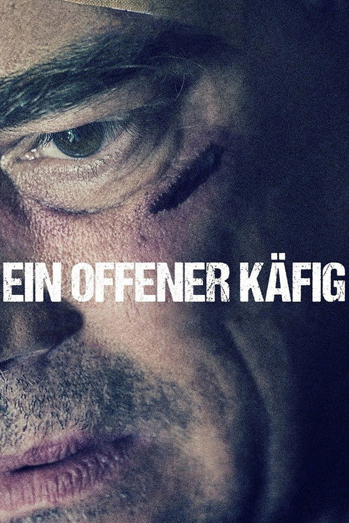 Movie poster for Ein offener Käfig (2014)