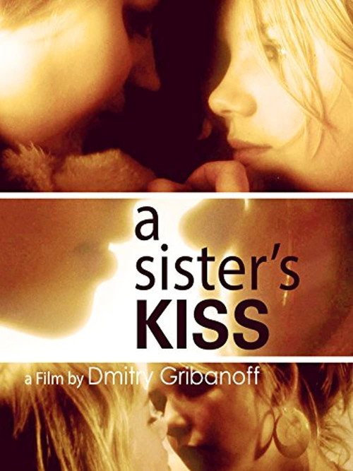 Movie poster for A Sister's Kiss (2007)
