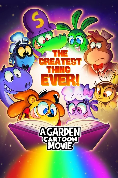 Movie poster for The Greatest Thing Ever: A Garden Cartoon Movie (2025)