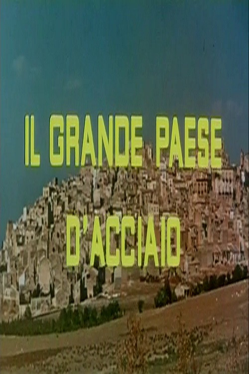 Movie poster for Il grande paese d’acciaio (1960)