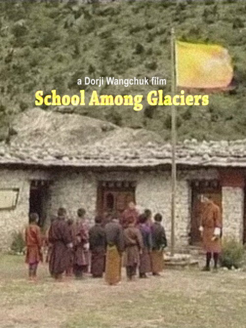 Movie poster for School Among Glaciers (2004)