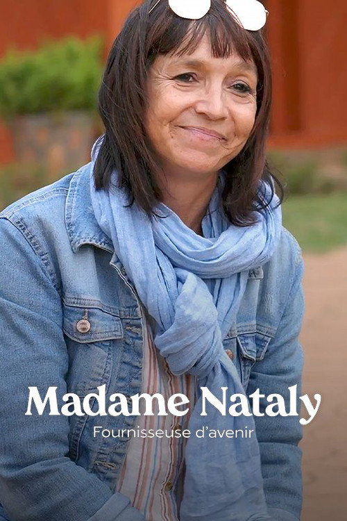 Movie poster for Madame Nataly, fournisseure d'avenir (2024)