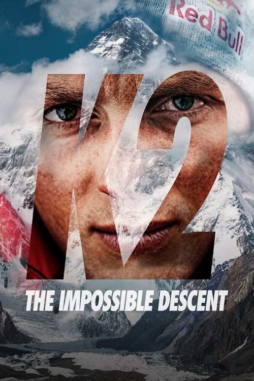 Movie poster for K2: The Impossible Descent (2020)