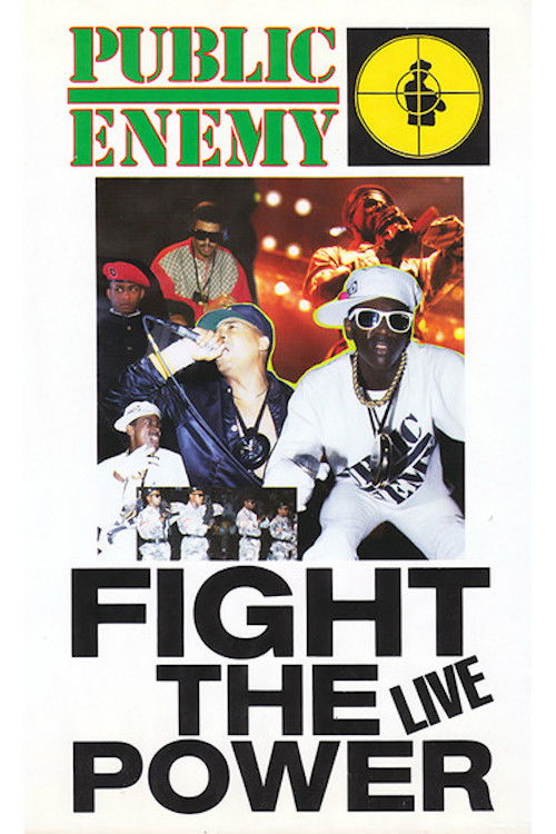 Movie poster for Public Enemy: Fight the Power... Live! (1989)