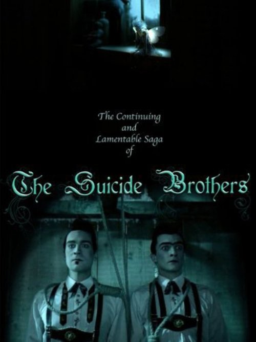 Movie poster for The Continuing and Lamentable Saga of the Suicide Brothers (2009)