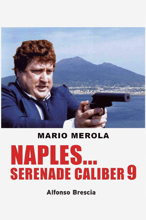 Movie poster for Naples... Serenade Caliber 9 (1978)