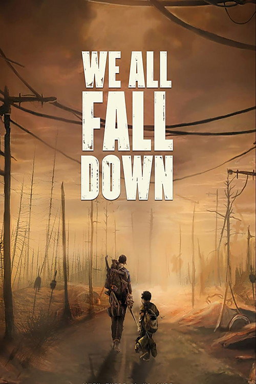 Movie poster for We All Fall Down (2016)