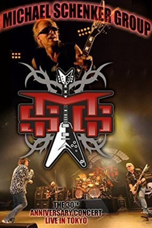 Movie poster for The Michael Schenker Group - The 30th Anniversary Concert 2010 (2010)