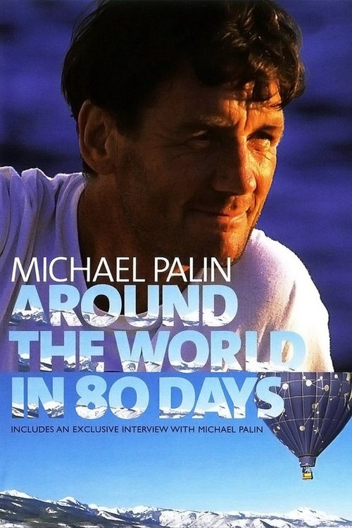 Michael Palin: Around the World in 80 Days poster
