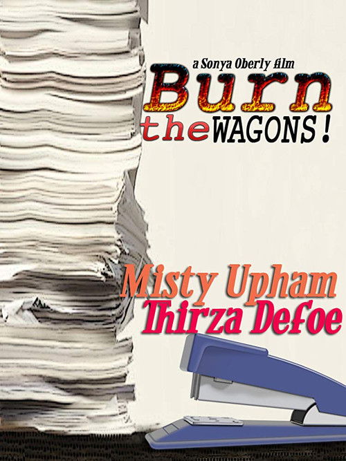 Movie poster for Burn the Wagons (2009)
