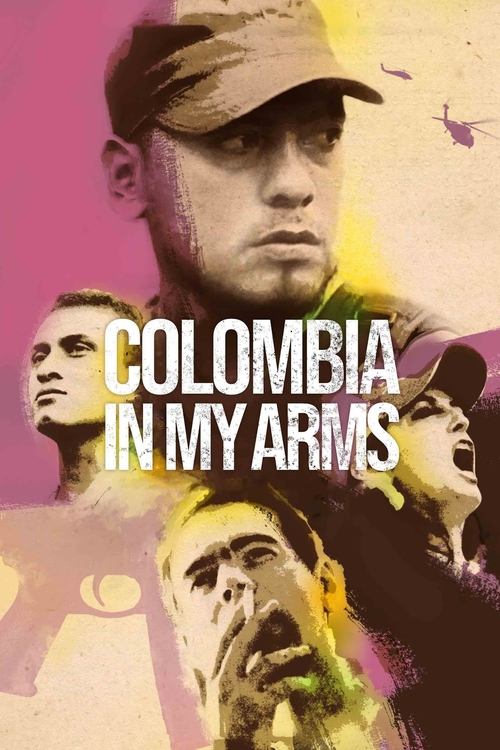 Movie poster for Colombia in My Arms (2022)