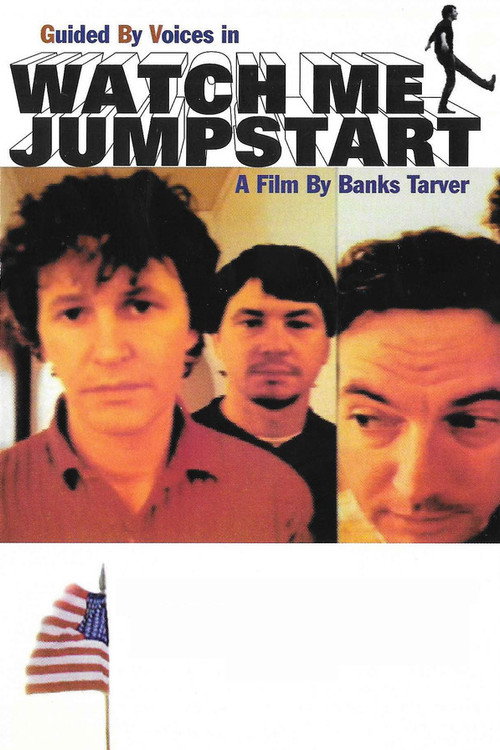 Movie poster for Guided By Voices: Watch Me Jumpstart (1998)