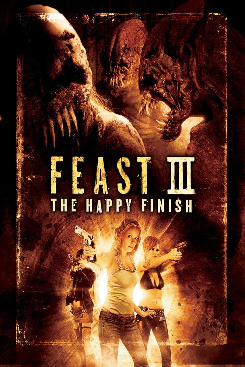 Movie poster for Feast III: The Happy Finish (2009)