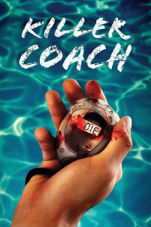 Movie poster for Killer Coach (2017)