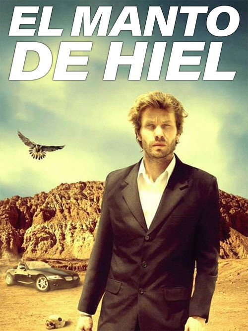 Movie poster for El manto de hiel (2014)