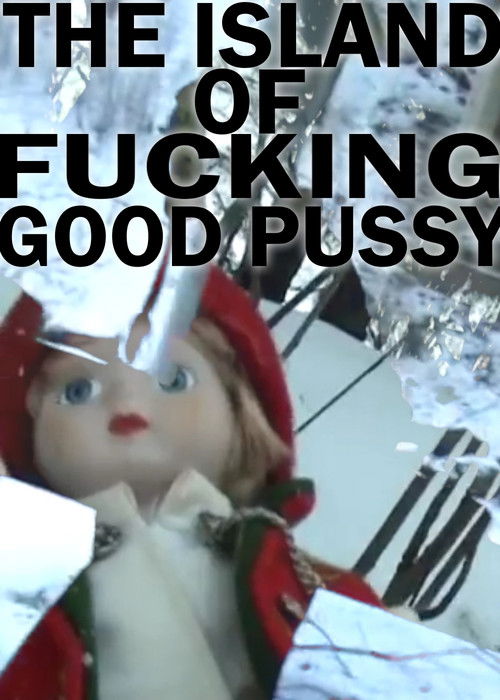The Island of Fucking Good Pussy poster
