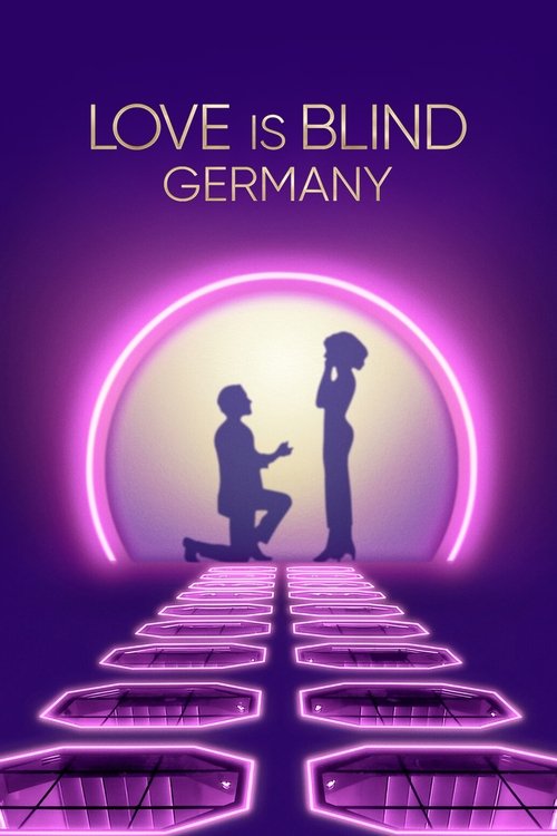 Series poster for Love Is Blind: Germany (2025)