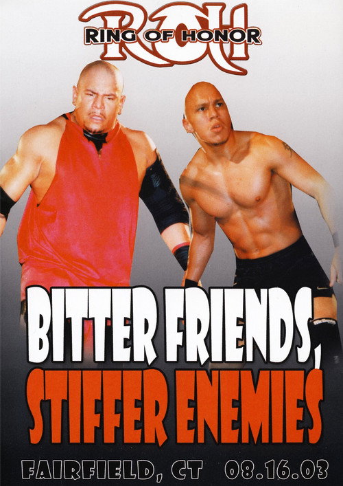 Movie poster for ROH: Bitter Friends, Stiffer Enemies (2003)