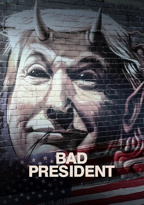 Movie poster for Bad President (2020)