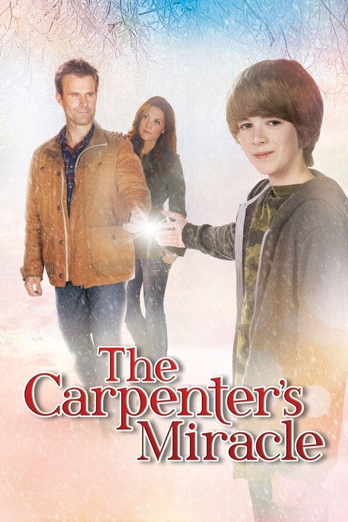 Movie poster for The Carpenter's Miracle (2013)