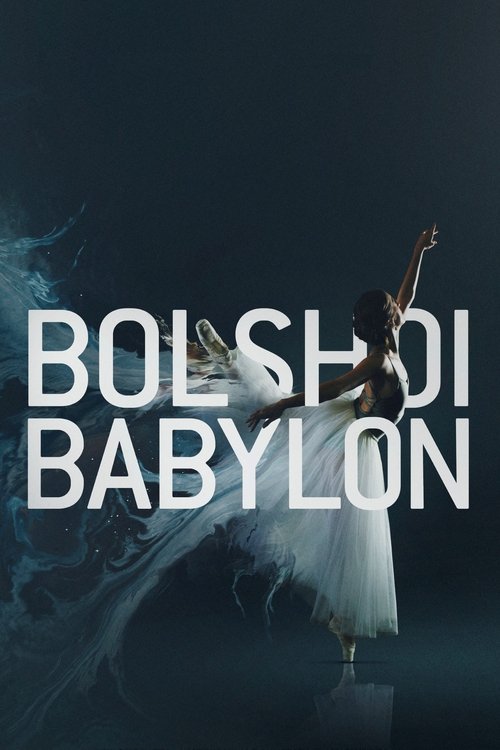 Movie poster for Bolshoi Babylon (2015)