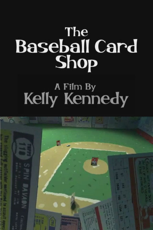 Movie poster for The Baseball Card Shop (2005)