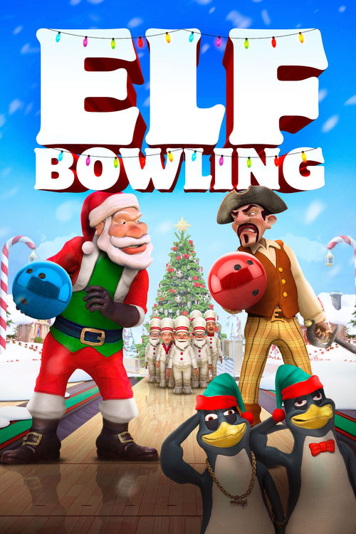 Movie poster for Elf Bowling: The Movie (2007)