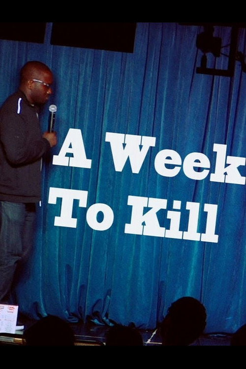 Movie poster for Hannibal Buress: A Week To Kill (2012)
