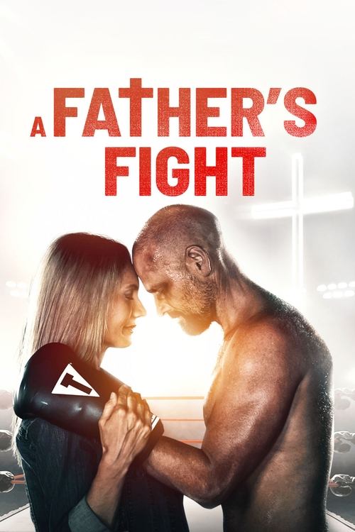 Movie poster for A Father's Fight (2021)