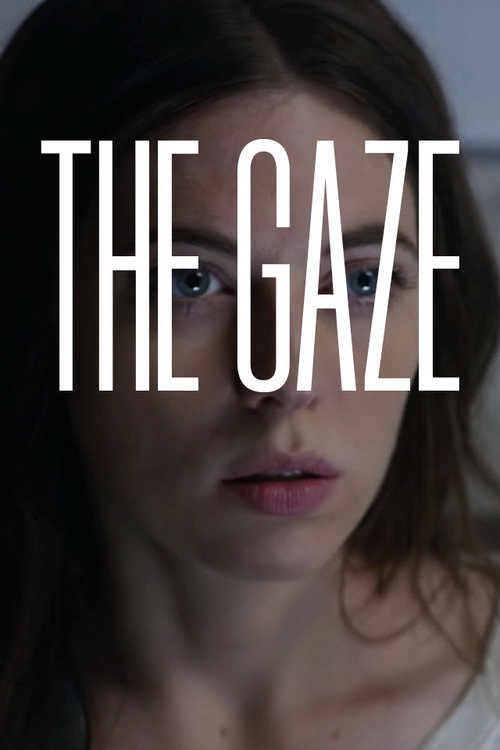 Movie poster for The Gaze (2018)