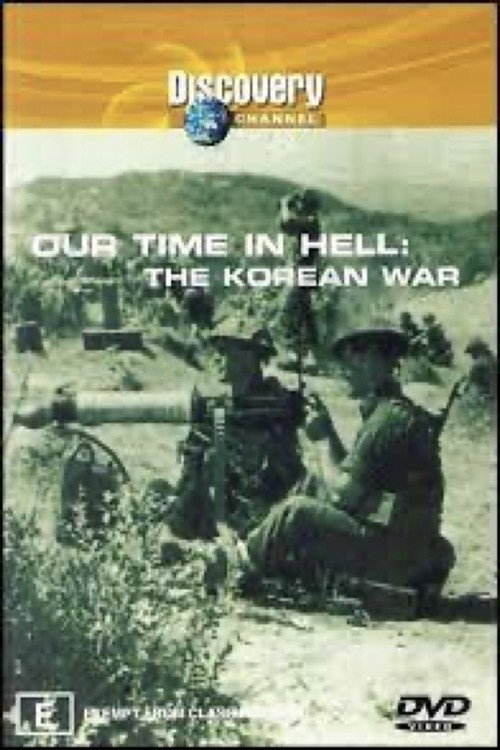 Movie poster for Our Time in Hell: The Korean War (1997)
