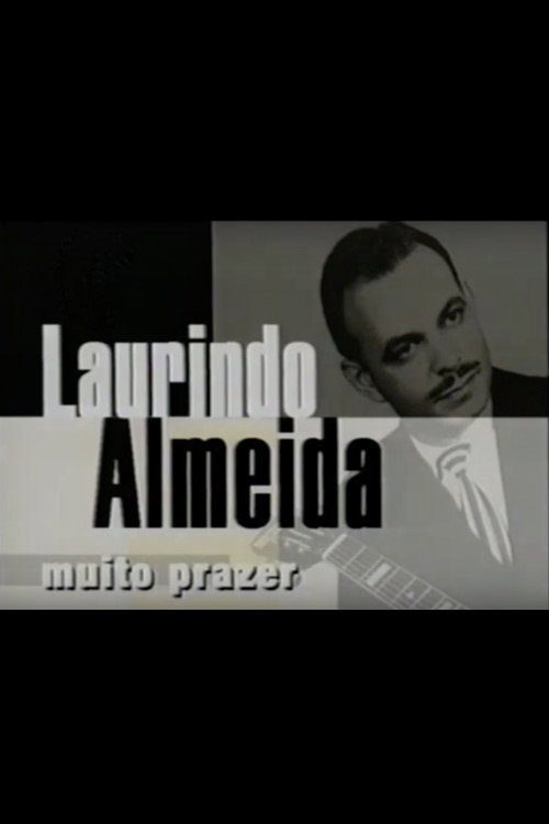 Movie poster for Laurindo Almeida, Muito Prazer (1999)