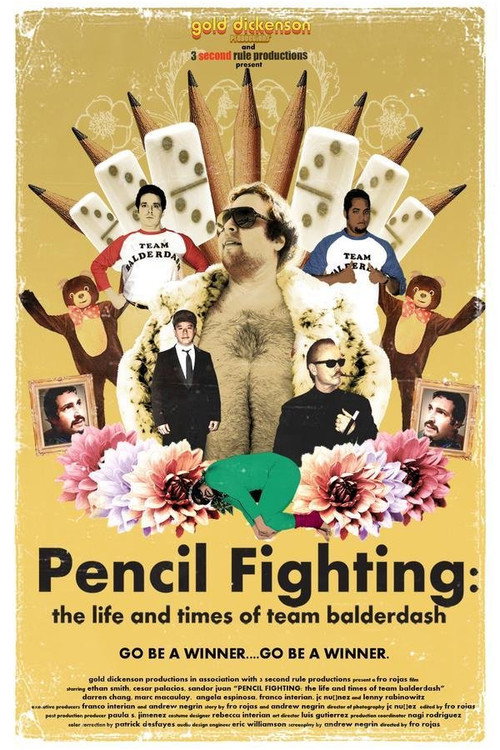 Movie poster for Pencil Fighting - The Life and Times of Team Balderdash (2007)