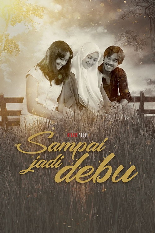 Movie poster for Sampai Jadi Debu (2021)