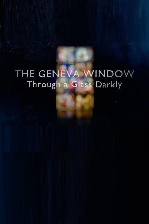 Movie poster for The Geneva Window: Through a Glass Darkly (2024)