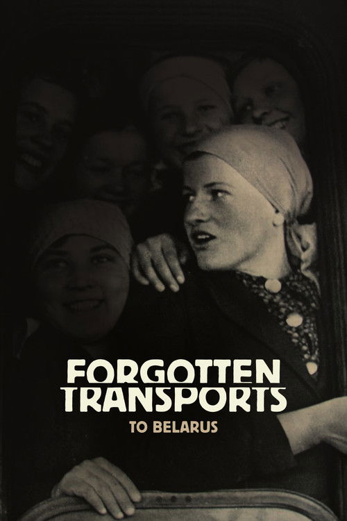 Movie poster for Forgotten Transports to Belarus (2008)