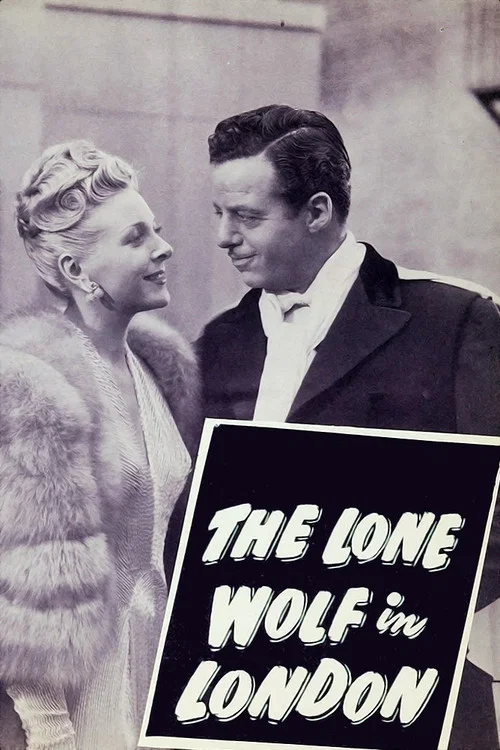 Movie poster for The Lone Wolf in London (1947)