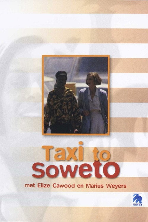 Movie poster for Taxi to Soweto (1991)