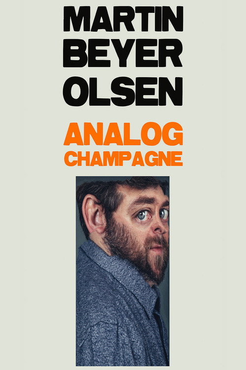Movie poster for Martin Beyer-Olsen: Analog Champagne (2023)