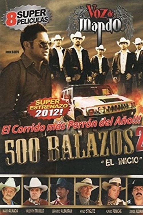 Movie poster for 500 Balazos 2 (El principio) (2011)